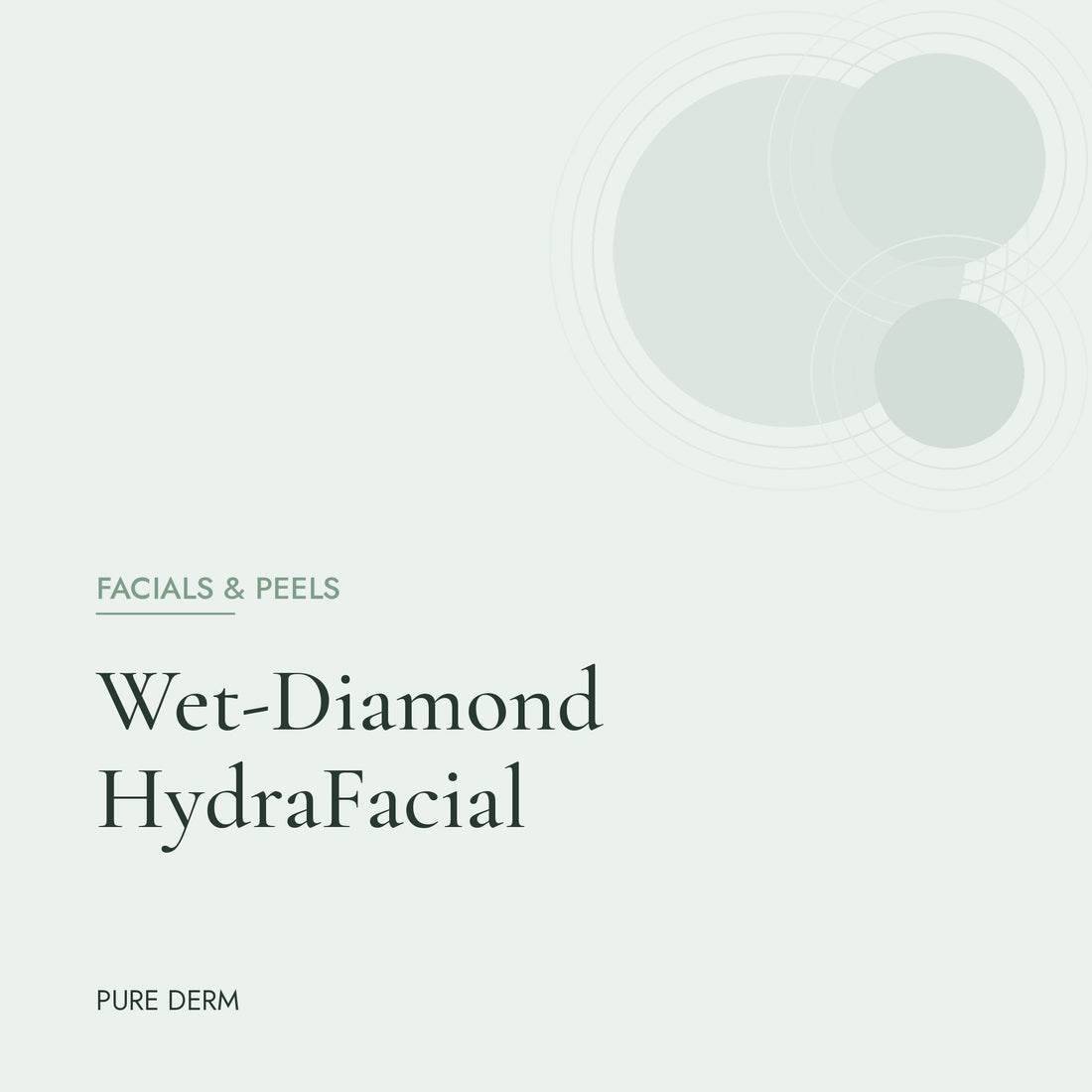 Wet-Diamond HydraFacial